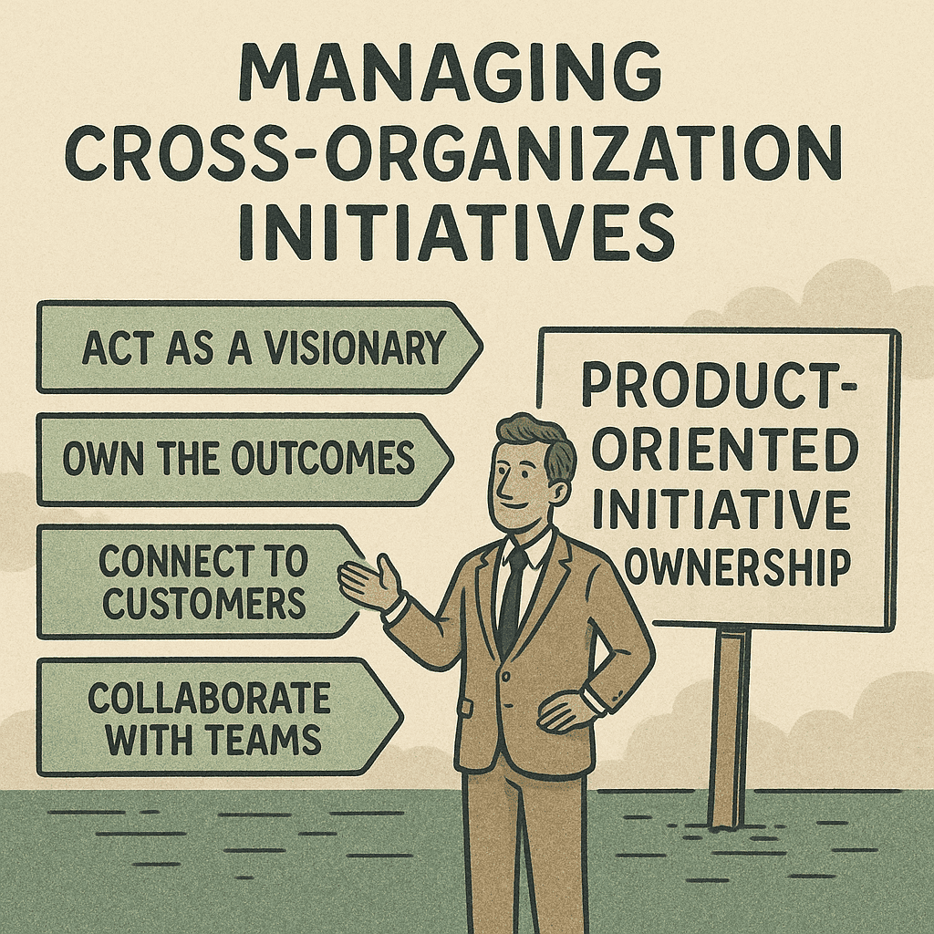 Moving from Project to Product Ownership for your Cross-Org Initiatives